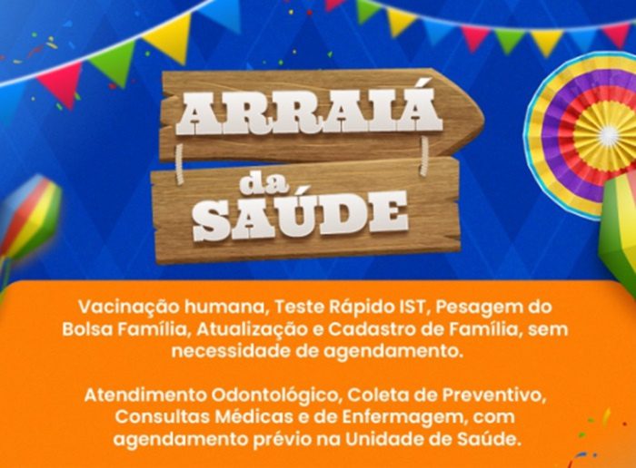 Arraiá da Saúde: mais 5 unidades de saúde terão atendimento neste sábado (29)