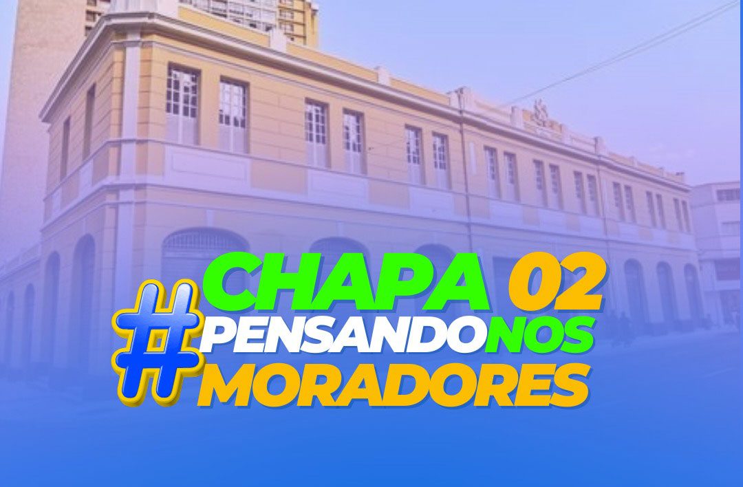 Clique aqui e Conheça as Propostas da CHAPA2 – Participe!